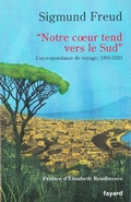 Cover: &laquo; Notre coeur tend vers le Sud &raquo; - Fayard