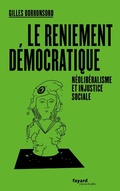 Cover: Le reniement d&eacute;mocratique - Fayard