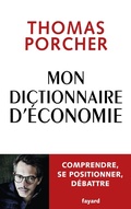 Cover: Mon Dictionnaire d'&eacute;conomie - Fayard
