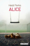 Cover: Alice - Pr&eacute;ludes