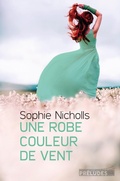 Cover: Une Robe Couleur de Vent (Everyday Magic Trilogy, Tome 1) - Preludes
