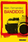 Cover: Bandidos - Pr&eacute;ludes