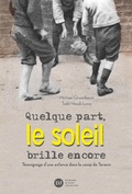 Cover: Quelque part, le soleil brille encore, t&eacute;moignage d'une enfance dans le camp de Terezin - Didier Jeunesse