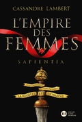Cover: L'Empire des Femmes, tome 1 - Sapientia - Didier Jeunesse