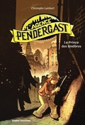 Cover: L'Agence Pendergast - tome 1, Le Prince des t&eacute;n&egrave;bres - Didier Jeunesse