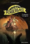 Cover: L'Agence Pendergast - tome 2, Le Monstre des &eacute;gouts - Didier Jeunesse