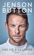 Cover: Jenson Button : Une vie &agrave; la limite - Talent Sport