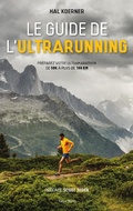 Cover: Le guide de l'ultrarunning - Talent Sport