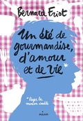 Cover: Un &eacute;t&eacute; de gourmandise, d'amour et de vie - Milan