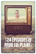 Cover: 24 &eacute;pisodes pour lui plaire - Milan
