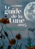 Cover: Le guide de la lune 2023 - Marabout