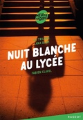 Cover: La trilogie Lana Blum - Nuit blanche au lyc&eacute;e - Rageot Editeur