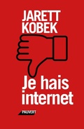 Cover: Je hais Internet - Fayard/Pauvert