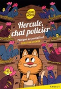 Cover: Hercule, chat policier - Panique au poulailler ! - Rageot Editeur