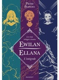 Cover: Ewilan, Ellana, l'Int&eacute;grale - Rageot Editeur