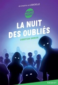 Cover: La nuit des oubli&eacute;s - Rageot Editeur
