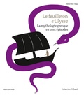 Cover: LE FEUILLETON D'ULYSSE - Bayard Jeunesse