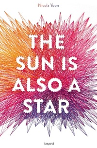 Enlarge image Cover: The sun is also a star - Bayard Jeunesse