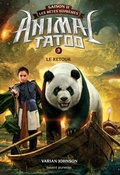 Cover: Animal Tatoo saison 2 - Les b&ecirc;tes supr&ecirc;mes, Tome 03 - Bayard Jeunesse