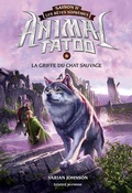 Cover: Animal Tatoo saison 2 - Les b&ecirc;tes supr&ecirc;mes, Tome 06 - Bayard Jeunesse
