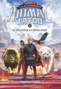 Cover: Animal Tatoo saison 2 - Les b&ecirc;tes supr&ecirc;mes, Tome 04 - Bayard Jeunesse