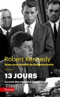 Cover: 13 jours, la crise des missiles &agrave; Cuba - Fayard/Pluriel