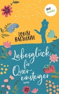 Cover: Liebesgl&uuml;ck f&uuml;r Quereinsteiger - dotbooks