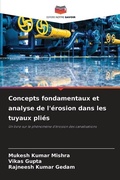 Cover: Concepts fondamentaux et analyse de l'erosion dans les tuyaux plies - Editions Notre Savoir