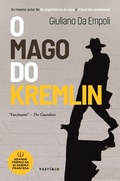 Cover: O mago do Kremlin (do mesmo autor de Os engenheiros do caos e Hora dos predadores) - VEST&iacute;GIO EDITORA