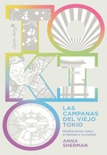 Cover: Las campanas del viejo Tokio - CAPIT&Aacute;N SWING LIBROS