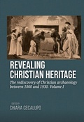 Cover: Revealing Christian Heritage - Sidestone Press
