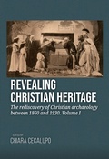 Cover: Revealing Christian Heritage - Sidestone Press