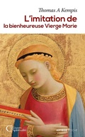 Cover: L'Imitation de La Bienheureuse Vierge Marie - Artege Editions