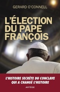 Cover: L'&eacute;lection du pape Fran&ccedil;ois - Art&egrave;ge Editions