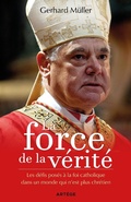Cover: La force de la v&eacute;rit&eacute; - Art&egrave;ge Editions
