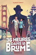 Cover: 36 heures dans la brume - Bayard Jeunesse