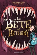 Cover: La b&ecirc;te et Bethany, Tome 01 - Bayard Jeunesse
