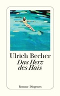 Cover: Das Herz des Hais - Diogenes