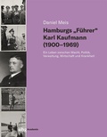 Bild: Hamburgs "Führer" Karl Kaufmann (1900-1969) - wbg Academic in Herder