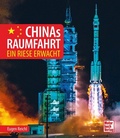 Cover: Chinas Raumfahrt - Motorbuch Verlag