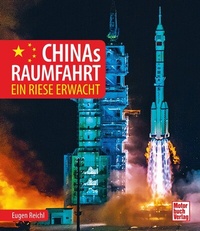 Abbildung von: Chinas Raumfahrt - Motorbuch Verlag