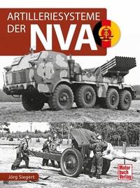 Abbildung von: Artilleriesysteme der NVA - Motorbuch Verlag