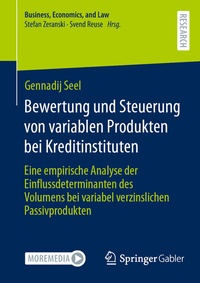 Abbildung von: Bewertung und Steuerung von variablen Produkten bei Kreditinstituten - Springer Gabler