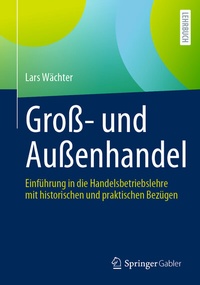 Abbildung von: Groß- und Außenhandel - Springer Gabler