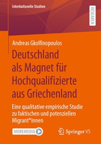 Abbildung von: Deutschland als Magnet für Hochqualifizierte aus Griechenland - Springer VS