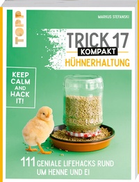 Abbildung von: Trick 17 kompakt - Hühnerhaltung - Frech