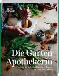 Abbildung von: Die Gartenapothekerin - BusseSeewald