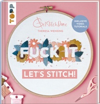 Abbildung von: Fuck it! Let's stitch - Frech