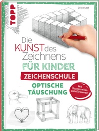 Abbildung von: Die Kunst des Zeichnens für Kinder Zeichenschule - Optische Täuschung - Frech