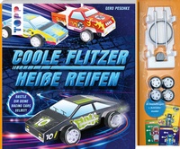 Abbildung von: Coole Flitzer, heiße Reifen - Bastle dir deine Racing Cars selbst! - Frech